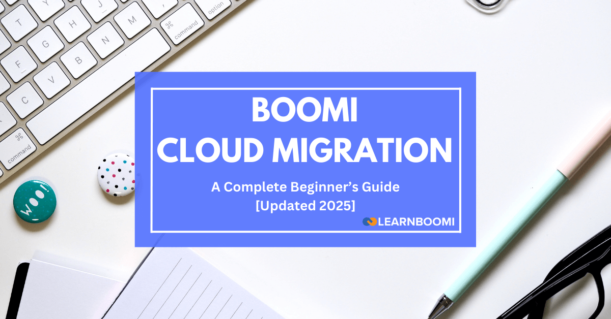 Boomi Cloud Migration